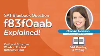 SAT Bluebook Question f83f0aab Explained! @SupertutorTV