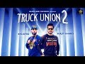 Surjit khan  truck union 2  byg byrd  full song  new punjabi songs 2019  headliner records