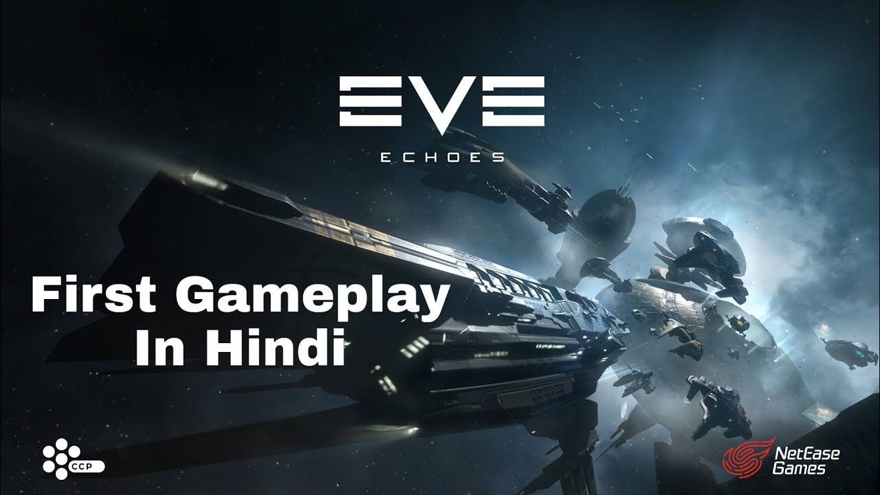EVE Echoes Gameplay in Hindi - My Opinion About This Game