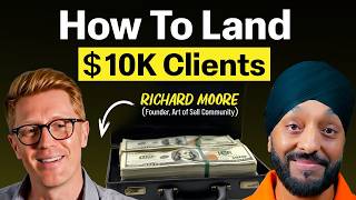 How to Use LinkedIn to Land $10K Clients (2025) ft. Richard Moore | TTalks Ep.38