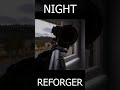 night reforger pt.2