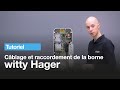 Tutoriel cblage et raccordement optimiss de la borne de recharge witty