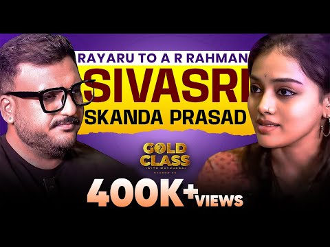 Rayaru to A R Rahman I Sivasri Skanda Prasad I Gold Class | RJ Mayuraa