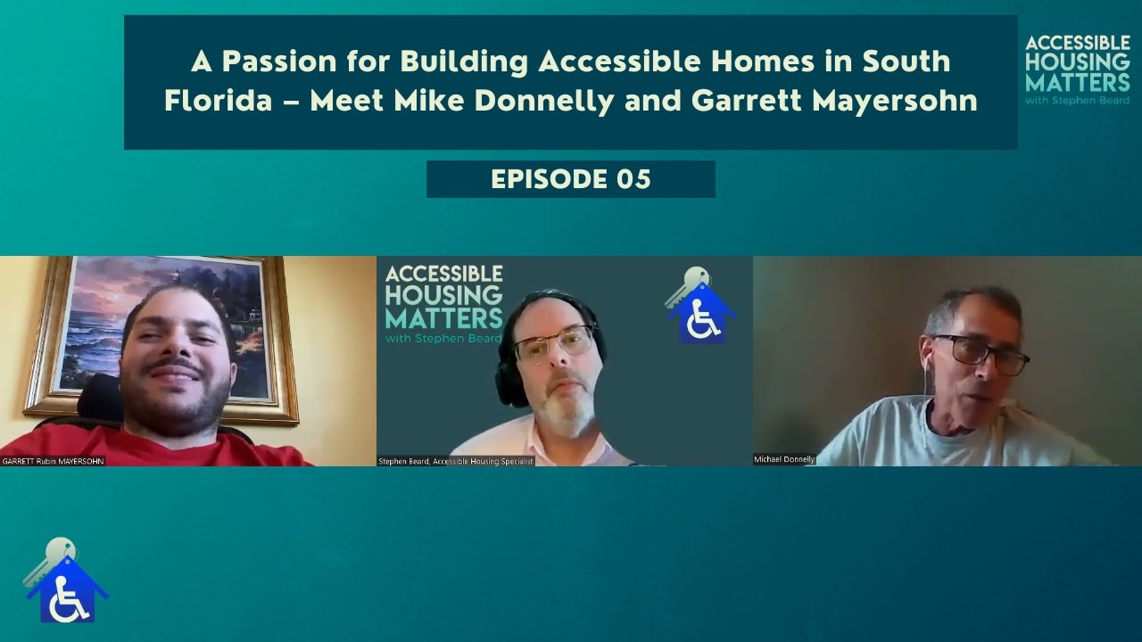 A Passion for Building Accessible Homes in South Florida – Meet Mike Donnelly and Garrett Mayersohn