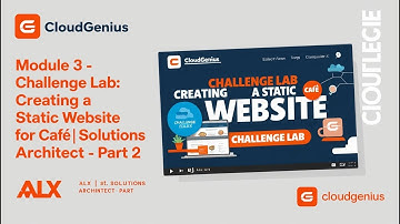 Module 3 - Challenge Lab:Creating a Static Website for the Cafe | ALX | Solutions Architect - part 2