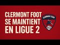 Clermont Foot se maintient en ligue 2. Et après? @ClermontFoot63Officiel