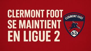 Clermont Foot se maintient en ligue 2. Et après?