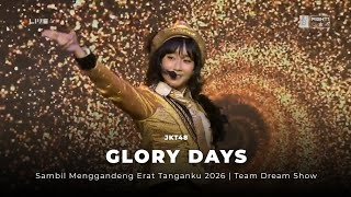 Glory Days  Jkt48 Team Dream  Te Wo Tsunaginagara Jkt48 Show Theater 10 April 2026