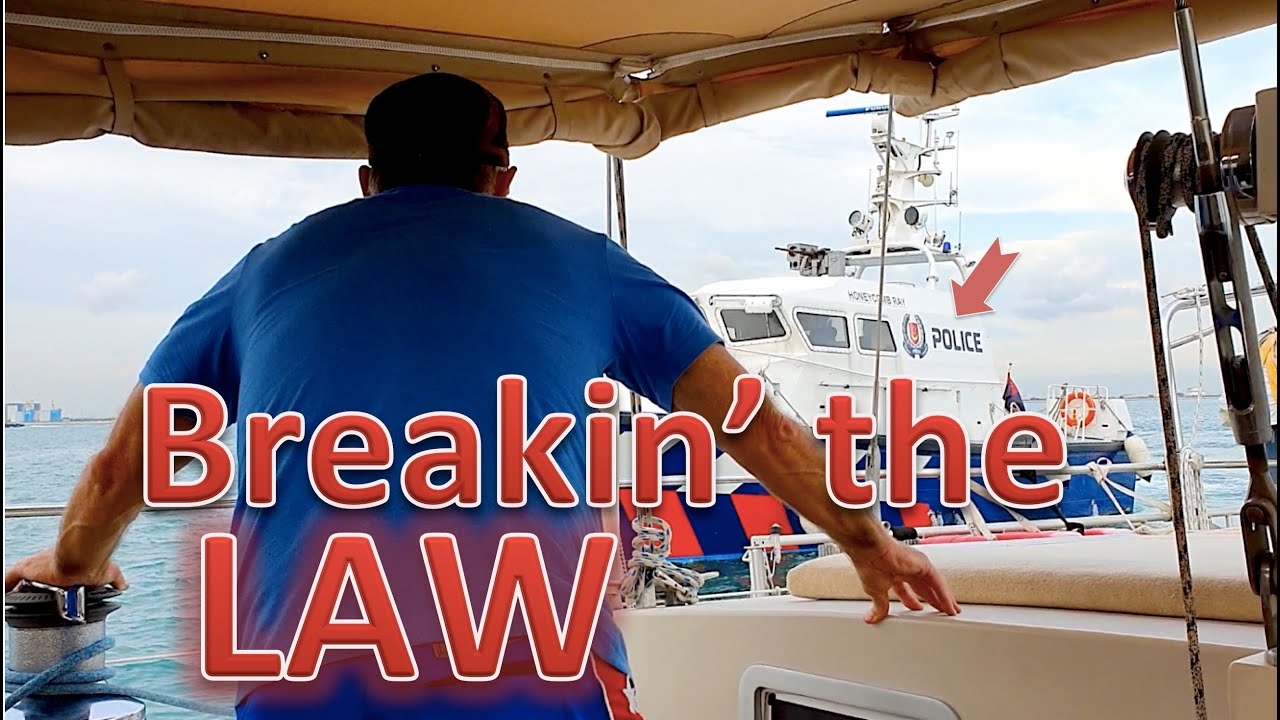 Breakin’ the LAW and starting SEASON 4!!! Of Sailing Aquarius #72