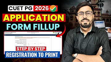 CUET PG 2026 Application Form Filling Step by Step Process | How to Fill CUET PG Application Form