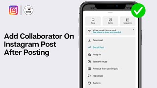 How To Add Collaborator On Instagram Post After Posting (2024 UPDATED) Guide