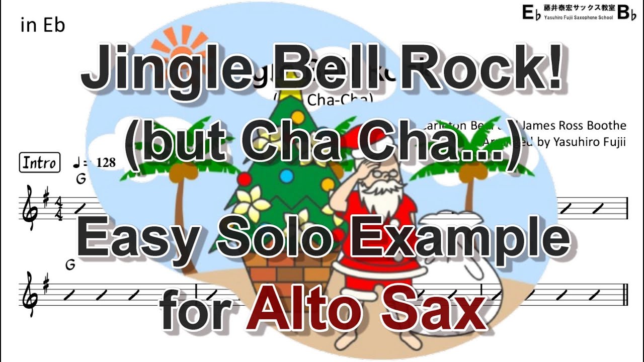 Jingle Bell Rock (But Cha Cha) - Easy Solo Example for Alto Sax
