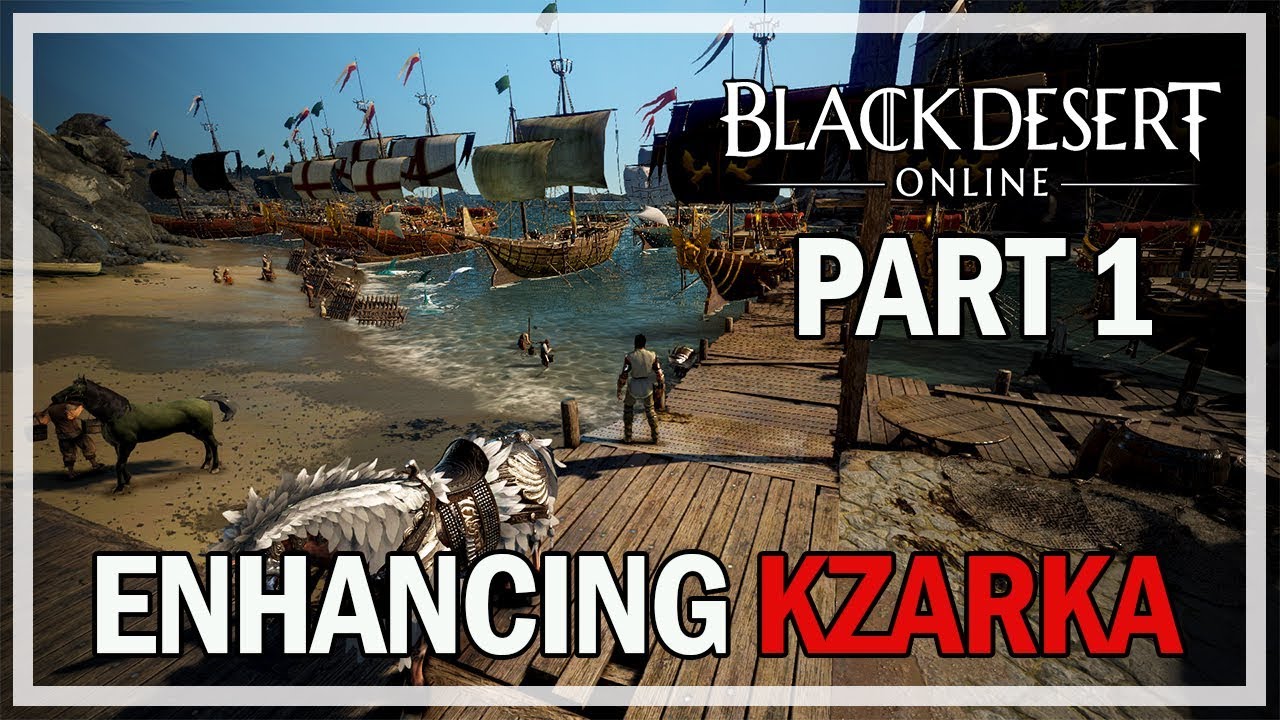 Black Desert Online Enhancing Kzarka TET Attempt Part 1 YouTube