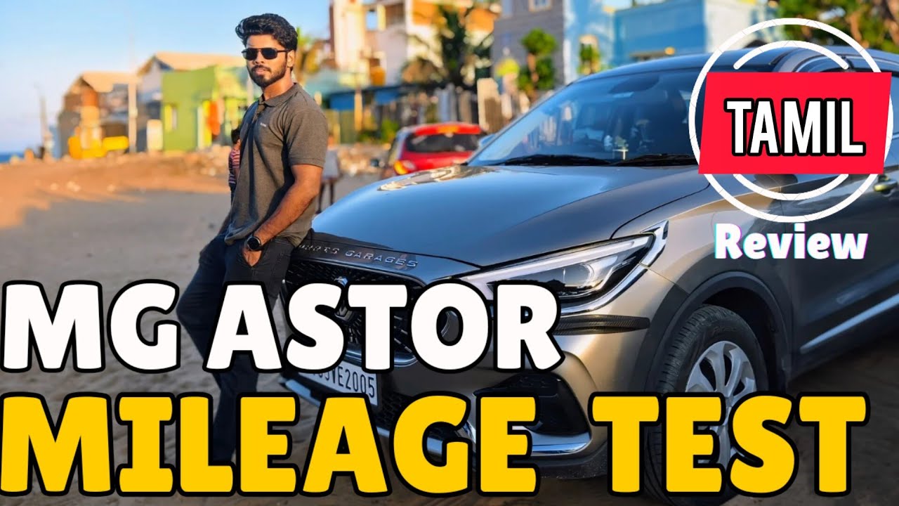 MG Astor City Mileage test | Hill Hold Descent & LED Visibility | Full Review in Tamil 