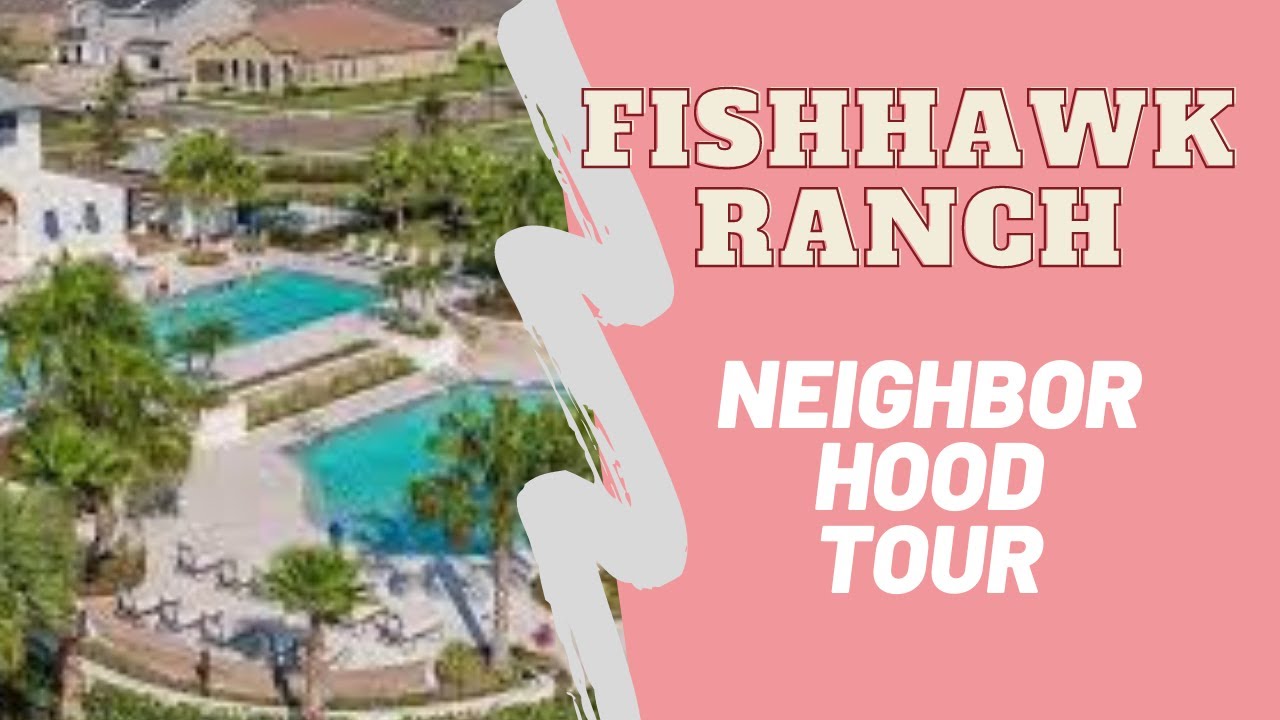 FishHawk Ranch Neighborhood Tour | Lithia, FL - YouTube