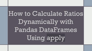 How to Calculate Ratios Dynamically with Pandas DataFrames Using apply