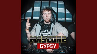 Gypsy - Madcore
