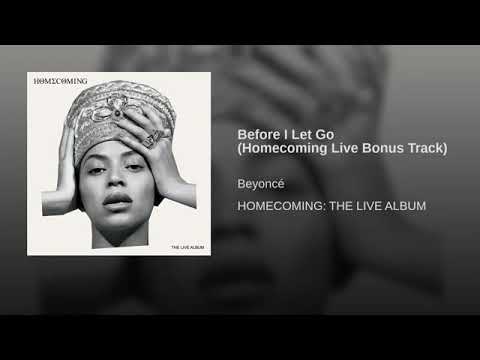 Before I Let Go (Homecoming Live Bonus Track)