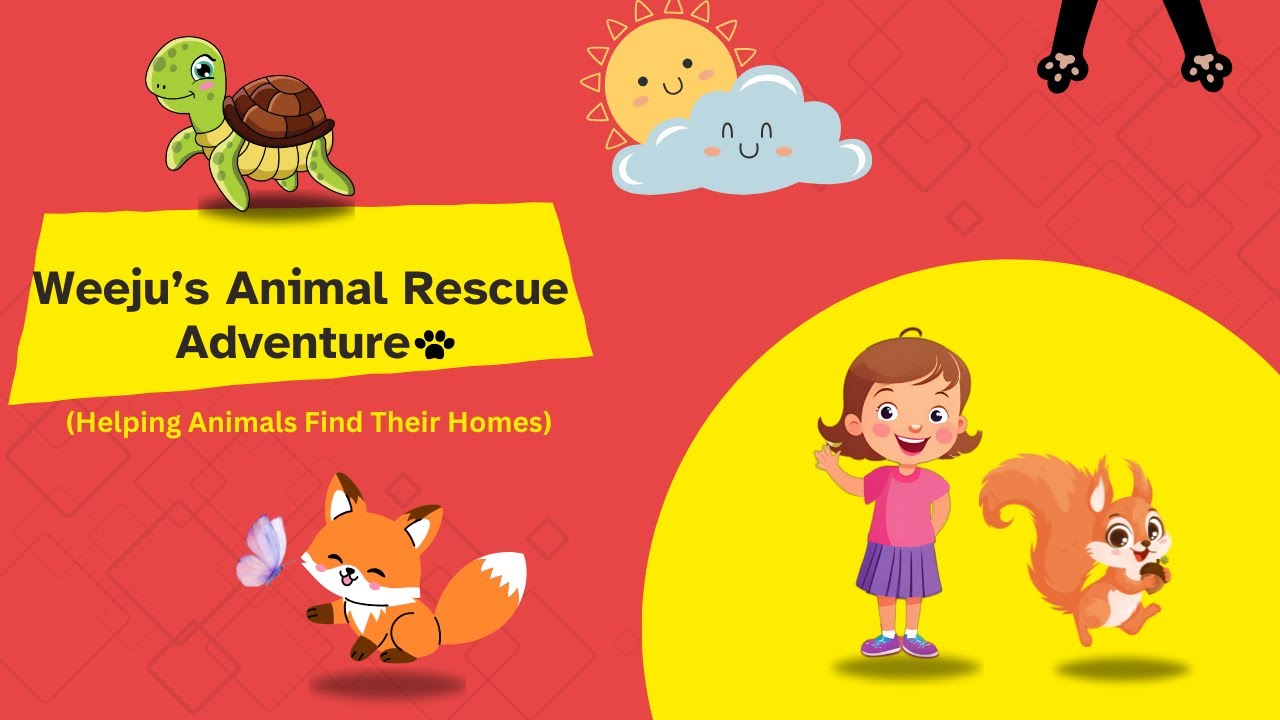 Weeju’s Animal Rescue Adventure | kids learning video | Helping Animals ...