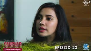 Isteri Dalam Sangkar Episod 23