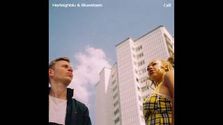 Harleighblu &amp; Bluestaeb - Call (Official Audio)