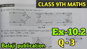 Ex 10.2 Q 3 maths || CLASS 9 || Lines and angle | BALAJI BOOK SOLUTION.