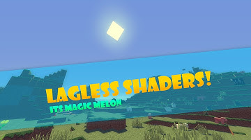 Minecraft epic lagless shaders! (ItsMagicMelon Shaderpack)
