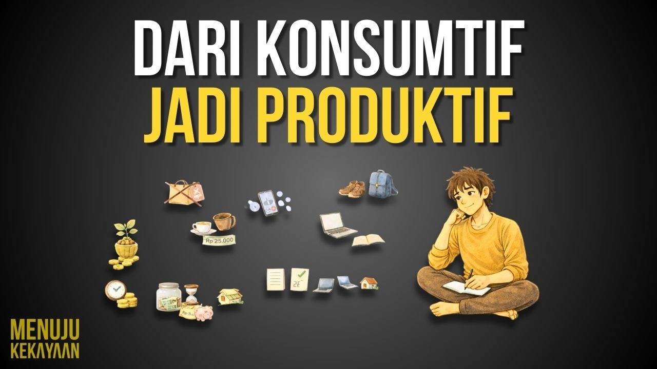 berhenti hidup konsumtif dengan 10 mindset ini