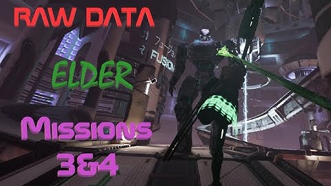 Raw Data- Elder Missions 3&4- Gorm Gaming