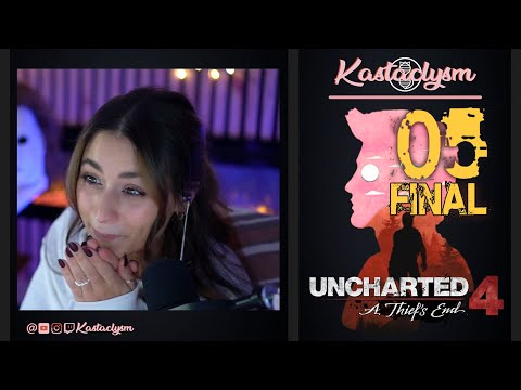 Uncharted 4: A Thief's End (Pt.5 | FINAL) | Kastaclysm