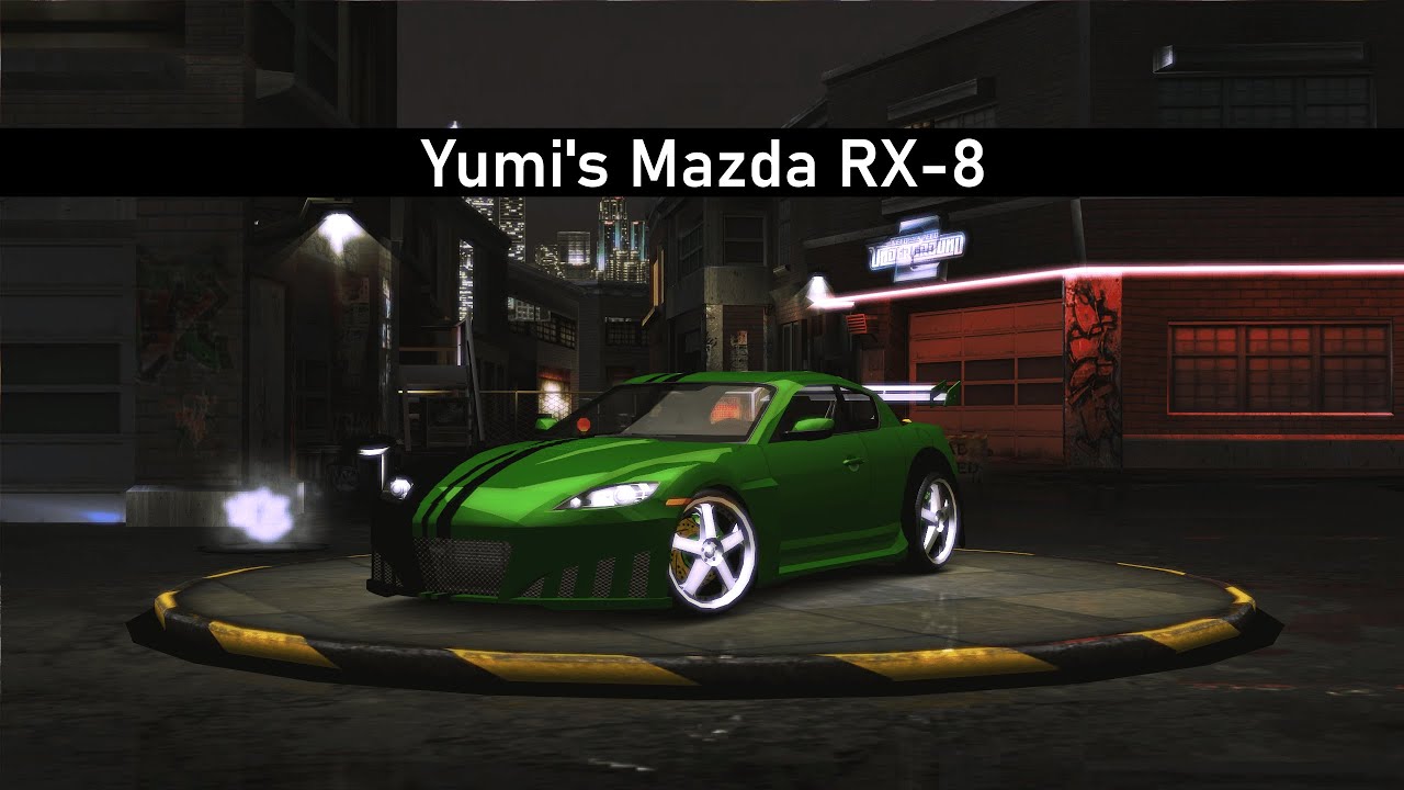 NFS Underground 2 | Yumi's Mazda RX-8 Modifyesi / Customization
