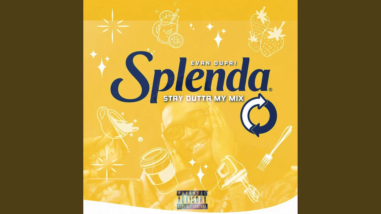 Watch SPLENDA on YouTube Watch SPLENDA on YouTube