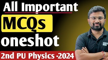 All Important MCQs Physics Part 1| 2ndPUC Exam 2024