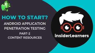 Android Penetration Testing Series | Part 2: Resource Overview