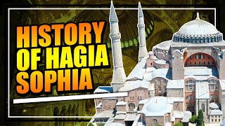 The History of Hagia Sophia