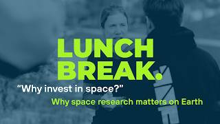 Why should space research matter on Earth Episode highlight - Lunch Break with Kathryn Hadler