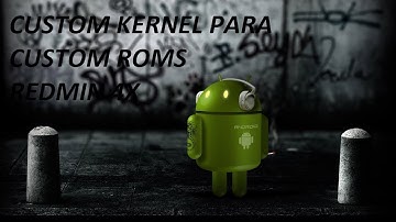 CUSTOM KERNEL REDMI NOTE 4X, DESEMPENHO E BATERIA