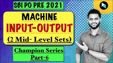 How to solve Input-Output sets in SBI PO, IBPS PO? In-Depth Tutorial| Chirag Chopra