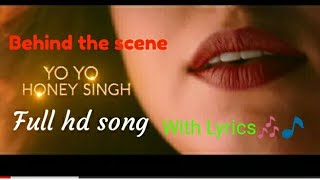 Yo Yo Honey Singh: Dil Chori # Behind the scene |Full HD song ® with lyrics |