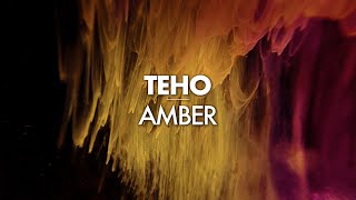 Teho - Amber (Original mix)
