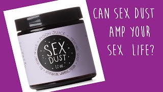 Can Sex Dust Improve Your Sex Life?