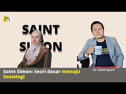 C. H. Saint-Simon: Evolusi Masyarakat dan Pendekatan Positivis dalam Sosiologi