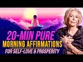 20 min morning affirmation for selfhealing  prosperity   louise hay