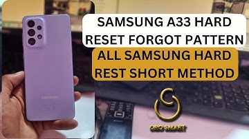 SAMSUNG A33 HARD RESET | SAMSUNG A33 FORGOT PATTERN PASSWORD