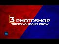 Three photoshop tricks you don&#39;t know