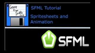 SFML Tutorial -- Spritesheets and Animation