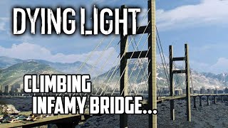 Dying Light ( How To Bridge Crossing ) 2019 screenshot 2