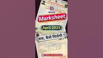 When, how and will I get NIOS Marksheet? Result April 2025