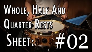 Snare Drum Exercise: Whole, Half and Quarter Rests- Sheet #2