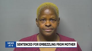 Saginaw woman sentenced for embezzling more than $100K from mother